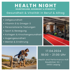 Health Night Leipzig HUB - Gesunheit & Vitalität in Beruf & Alltag