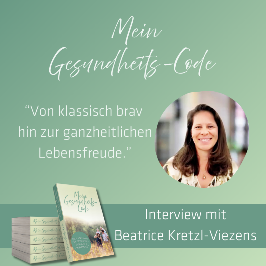 Mein Gesundheits-Code Beatrice Kretzl-Viezens