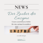 Der Zauber der Enzyme